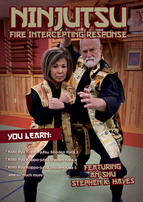 Ninjutsu Secrets DVD 10: Fire Intercepting Response with Stephen Hayes