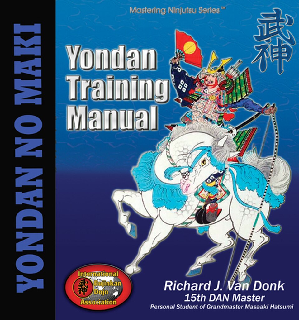 Ninjutsu Black Belt Yondan no Maki Home Study Course by Richard Van Donk