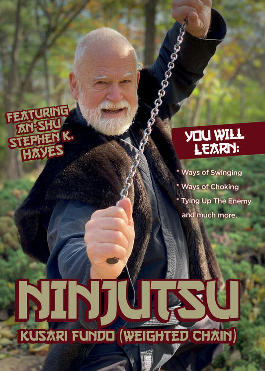 Ninjutsu Secrets DVD 4: Kusari Fundo (Weighted Chain) with Stephen Hayes