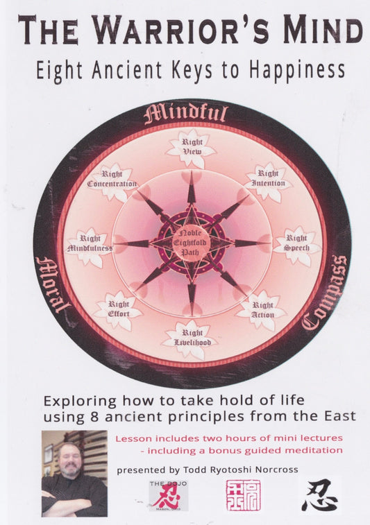 The Warrior's Mind: 8 Ancient Keys to Happiness DVD with Todd Norcross